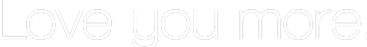 Custom Neon Sign Online Editor Love you more.