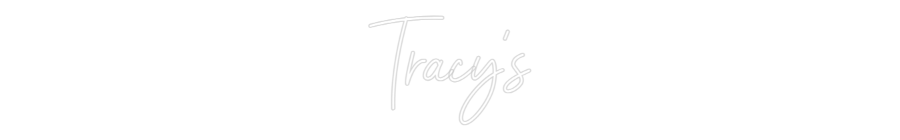 Custom Neon Sign Online Editor Tracy's