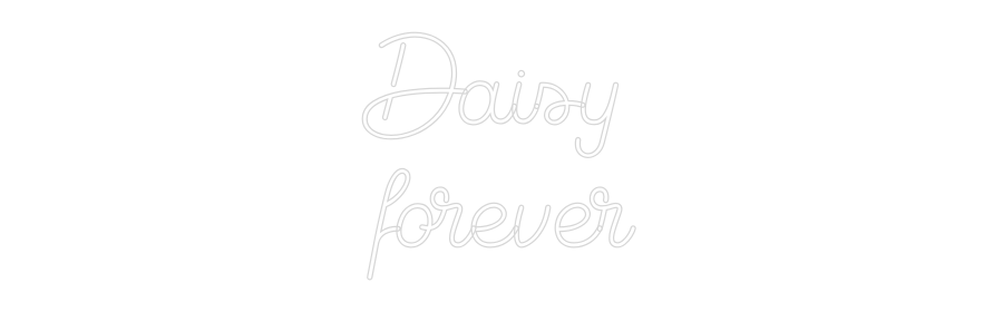 Custom Neon Sign Online Editor Daisy
forever