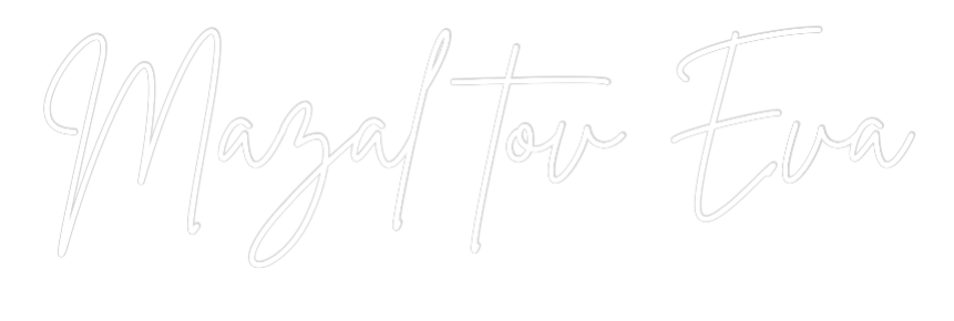 Custom Neon Sign Online Editor Mazal tov Eva