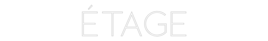 Custom Neon Sign Online Editor ÉTAGE