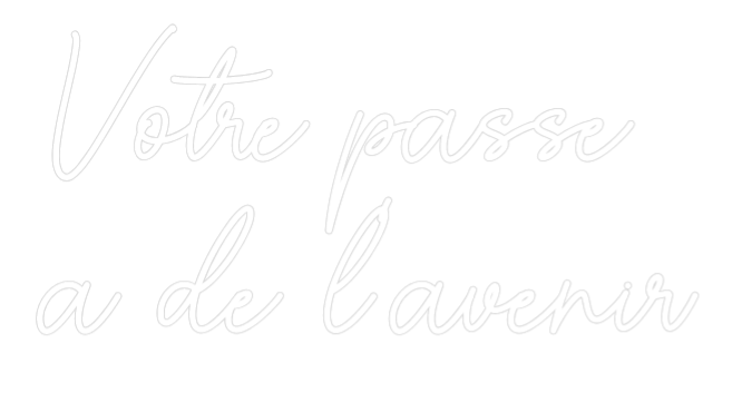 Custom Neon Sign Online Editor Votre passé
...