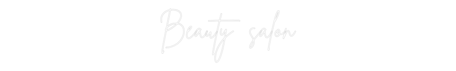 Custom Neon Sign Online Editor Beauty salon