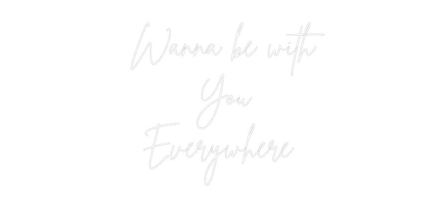 Custom Neon Sign Online Editor Wanna be with...
