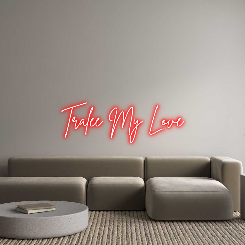 Custom Neon Sign Online Editor Tralee My Love