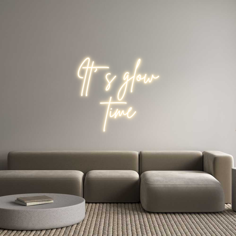 Custom Neon Sign Online Editor It’ s glow
t...