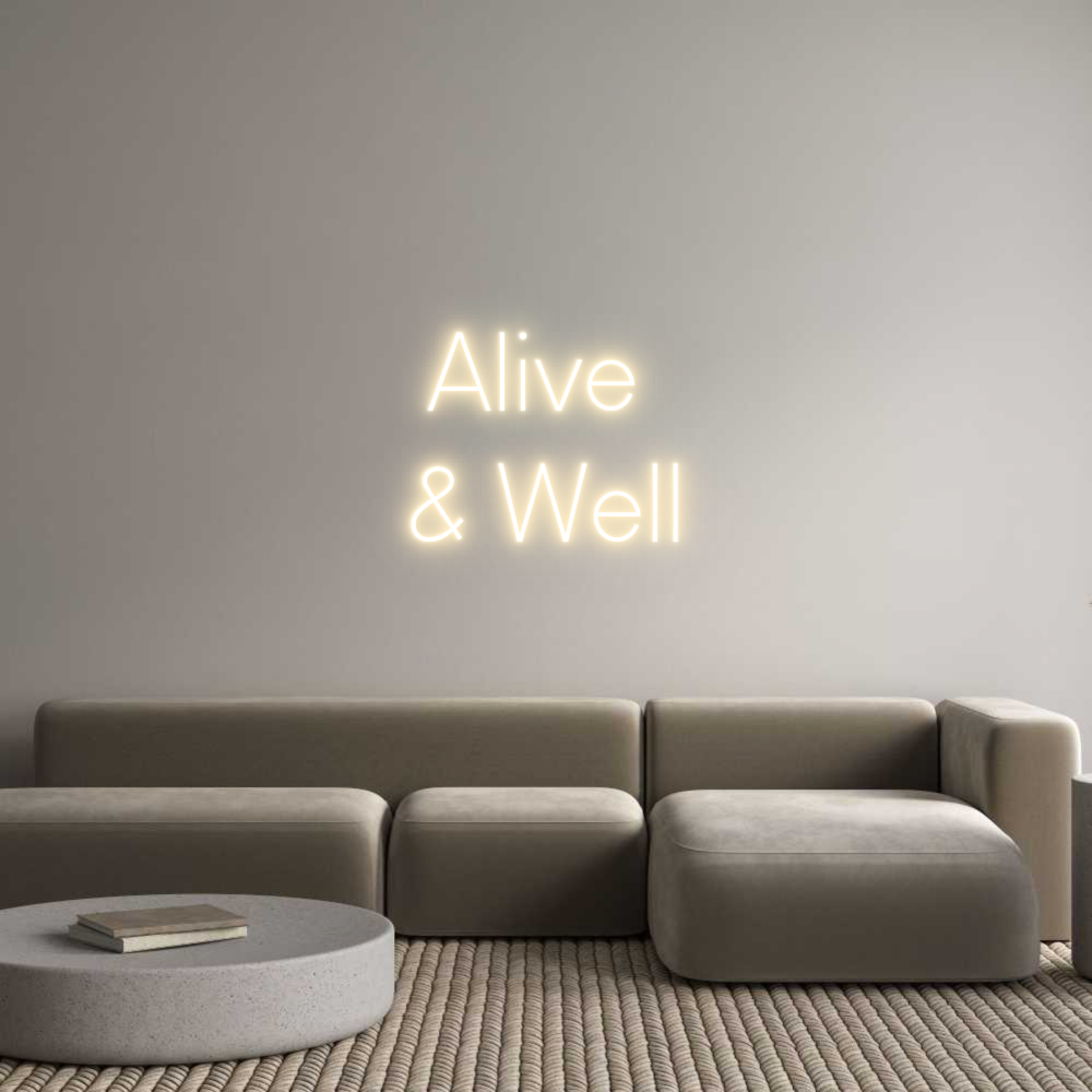Custom Neon Sign Online Editor Alive
& Well