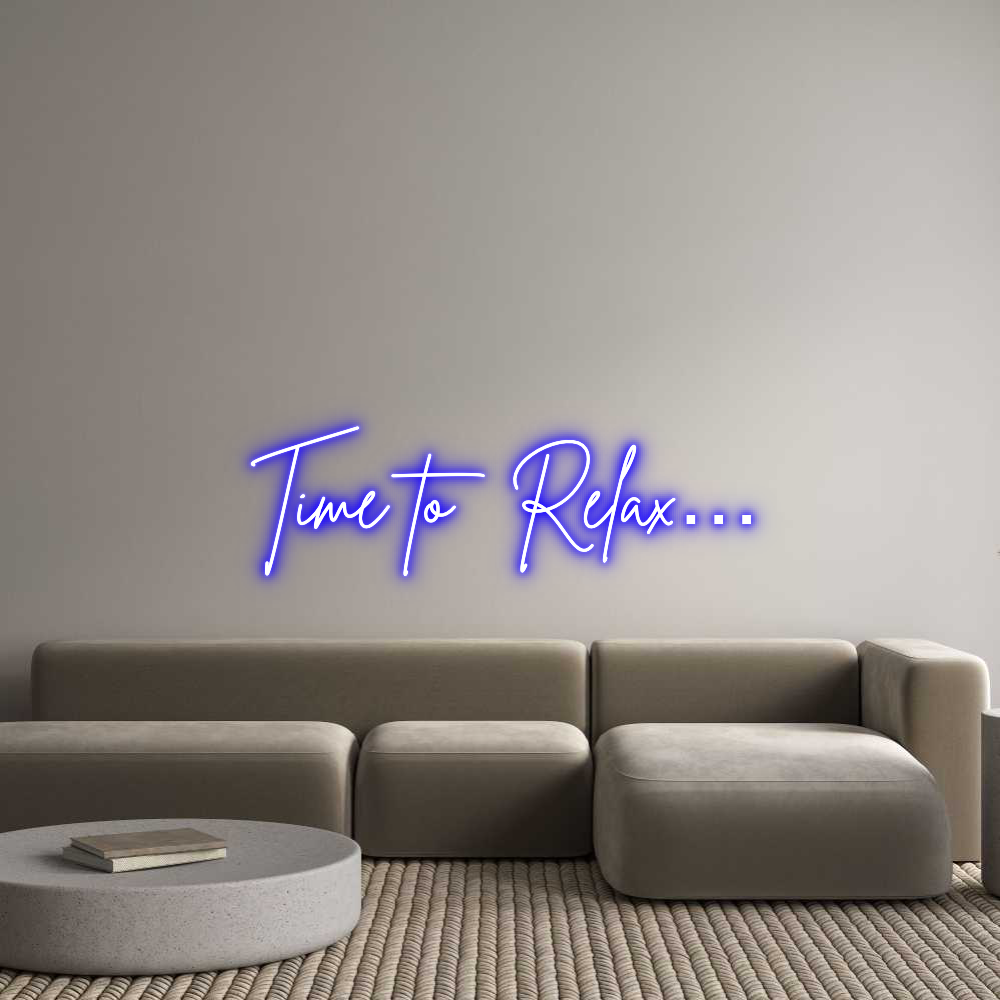 Custom Neon Sign Online Editor Time to Relax…