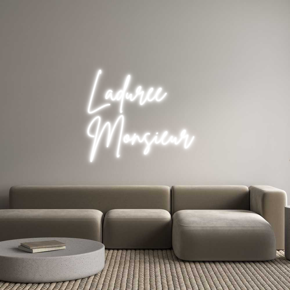 Custom Neon Sign Online Editor Ladurée
Mons...