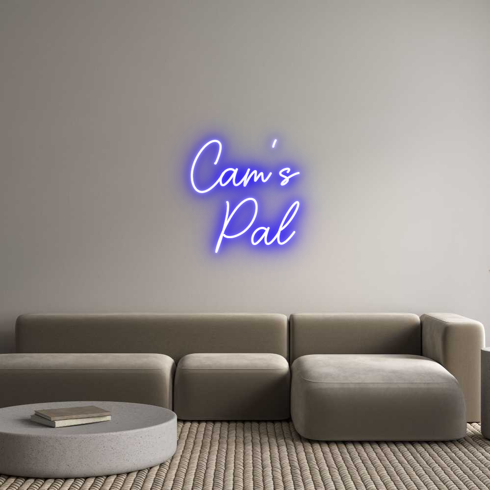 Custom Neon Sign Online Editor Cam's
Pal