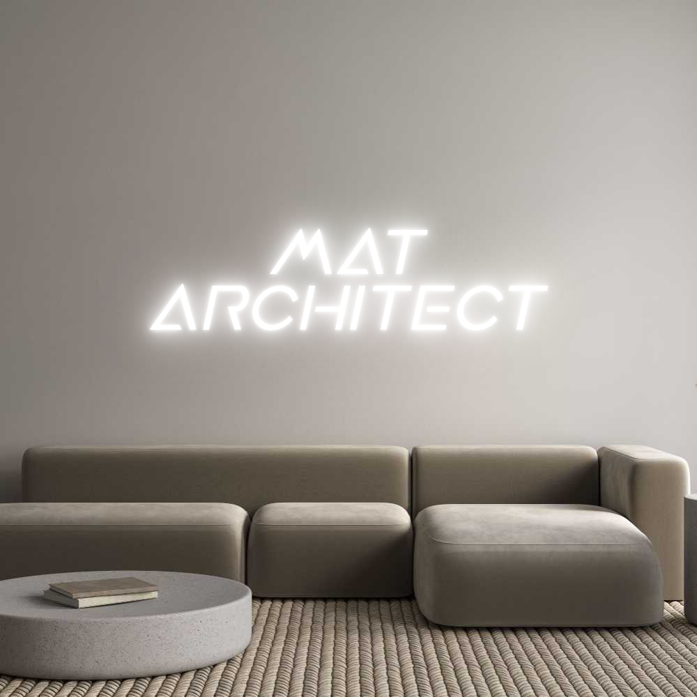 Custom Neon Sign Online Editor MAT
Architect