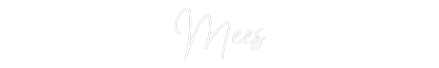 Custom Neon Sign Online Editor Mees