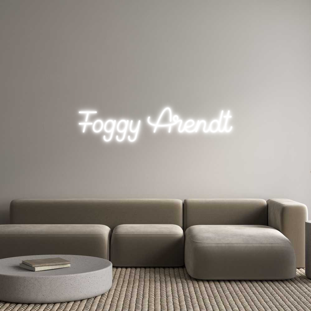 Custom Neon Sign Online Editor Foggy Arendt