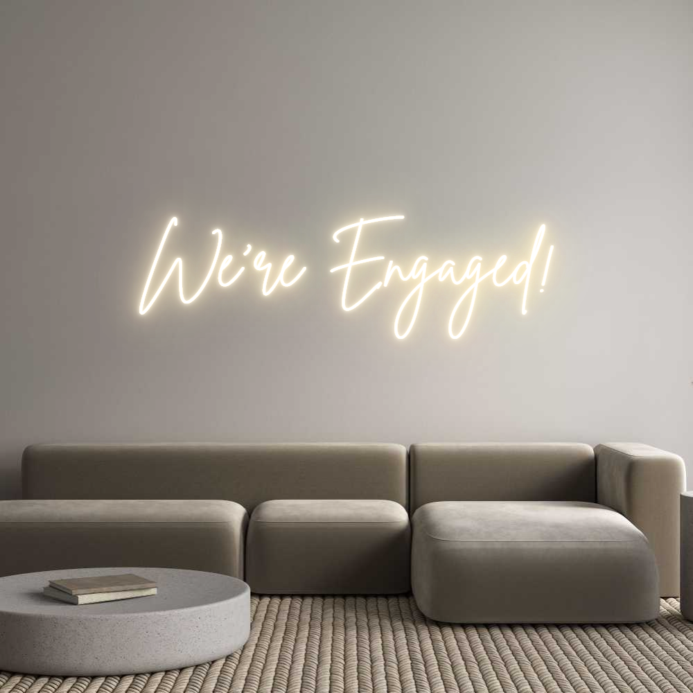 Custom Neon Sign Online Editor We're Engaged!