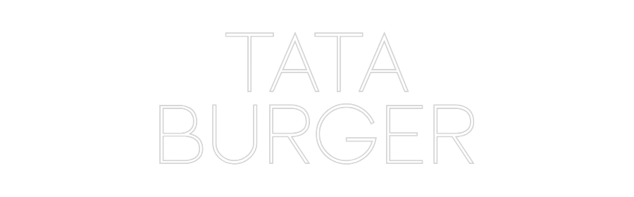 Custom Neon Sign Online Editor TATA
Burger