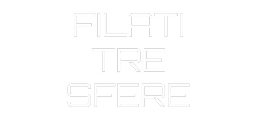 Custom Neon Sign Online Editor FILATI
TRE
...