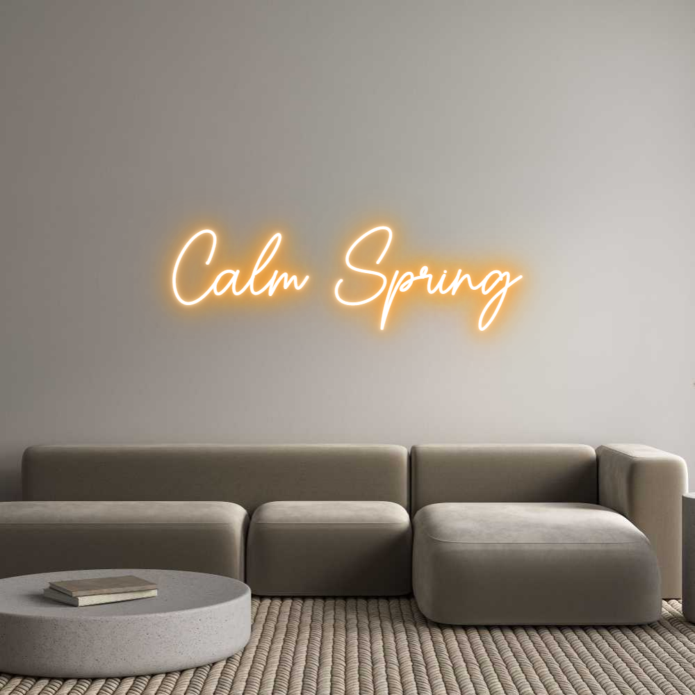 Custom Neon Sign Online Editor Calm Spring