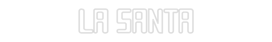 Custom Neon Sign Online Editor LA SANTA