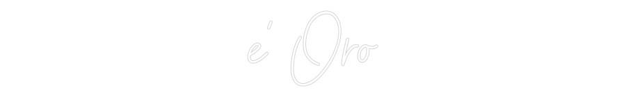 Custom Neon Sign Online Editor e' Oro