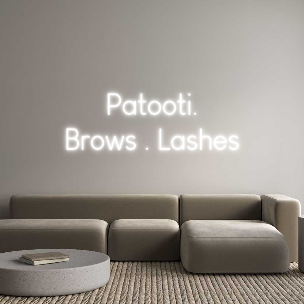 Custom Neon Sign Online Editor Patooti.
Bro...