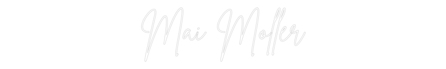 Custom Neon Sign Online Editor Mai Møller