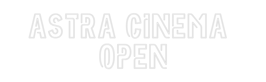 Custom Neon Sign Online Editor ASTRA CINEMA ...