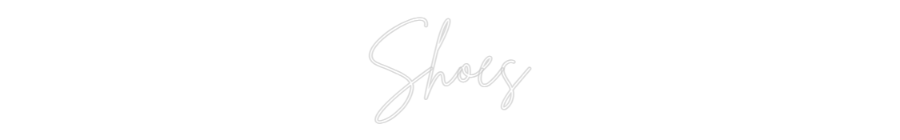 Custom Neon Sign Online Editor Shoes