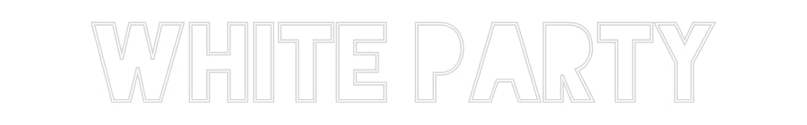 Custom Neon Sign Online Editor WHITE PARTY