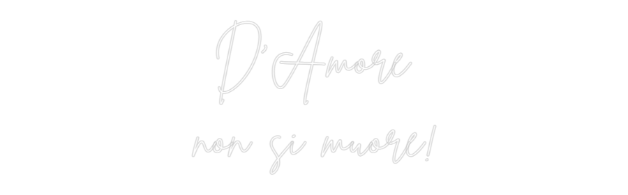 Custom Neon Sign Online Editor D'Amore
non ...