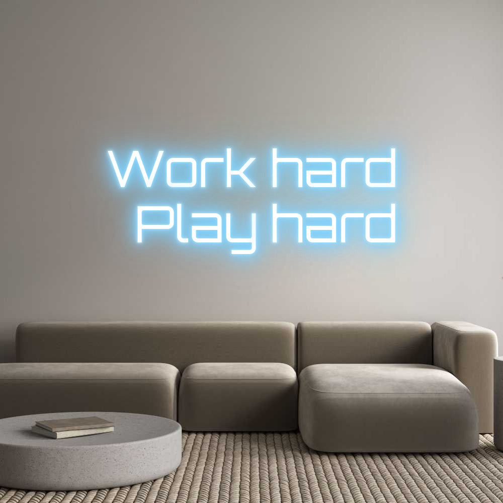 Custom Neon Sign Online Editor Work hard
Pl...