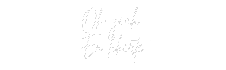 Custom Neon Sign Online Editor Oh yeah
En l...