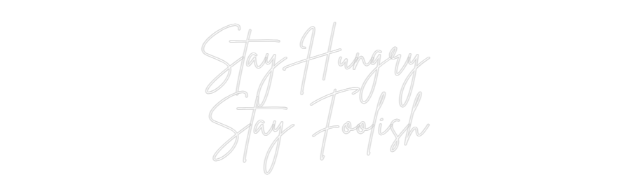Custom Neon Sign Online Editor Stay Hungry
...