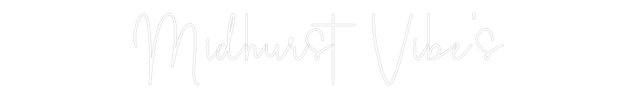 Custom Neon Sign Online Editor Midhurst Vibe’s
