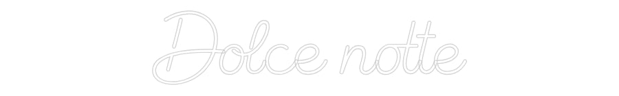 Custom Neon Sign Online Editor Dolce notte