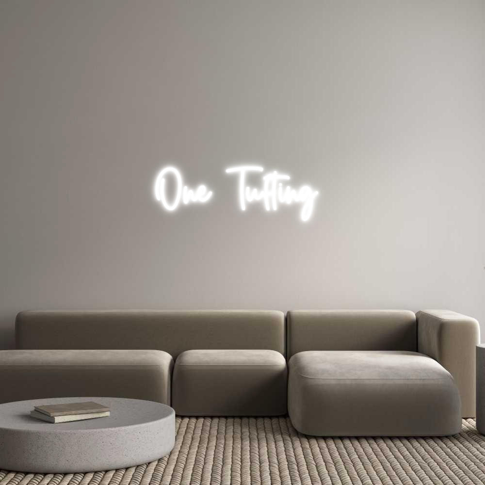Custom Neon Sign Online Editor One Tufting
