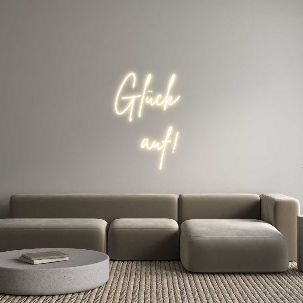 Custom Neon Sign Online Editor Glück 
auf!