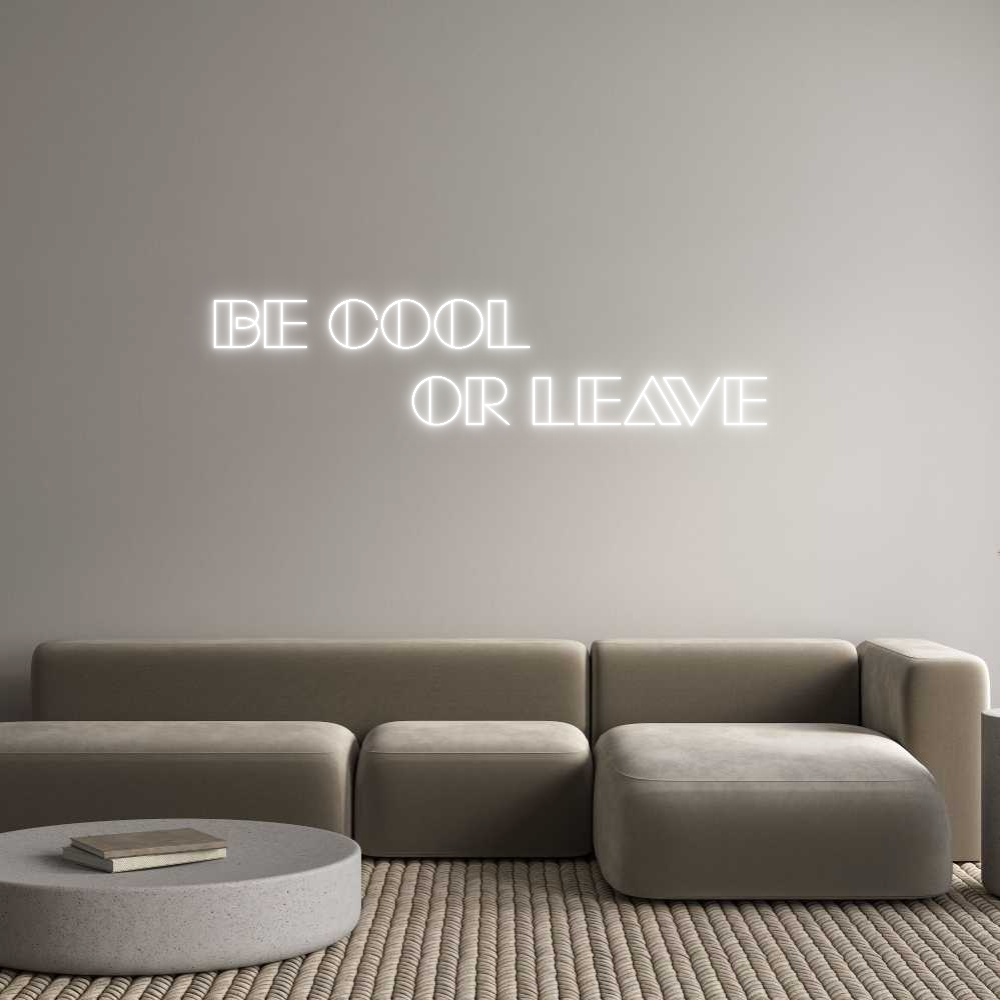 Custom Neon Sign Online Editor Be cool
    ...