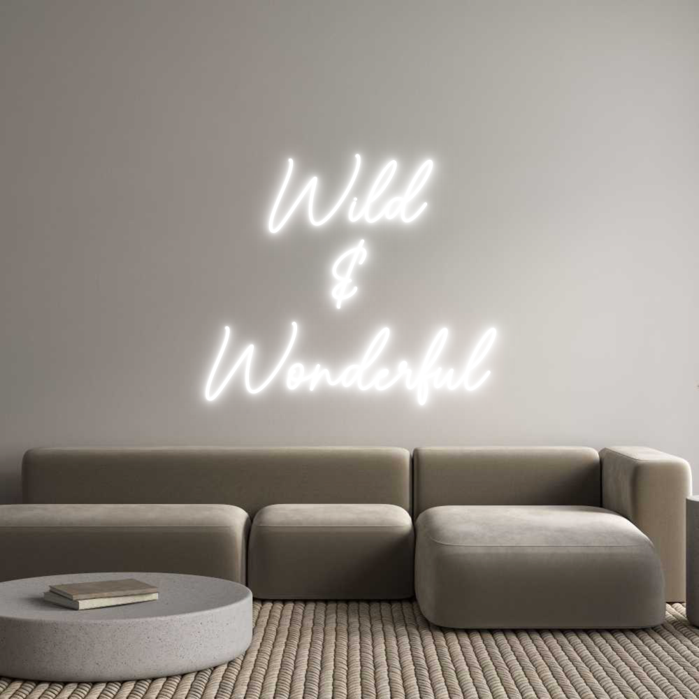 Custom Neon Sign Online Editor Wild
&
Wond...