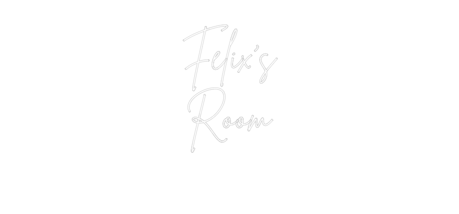 Custom Neon Sign Online Editor Felix's
Room