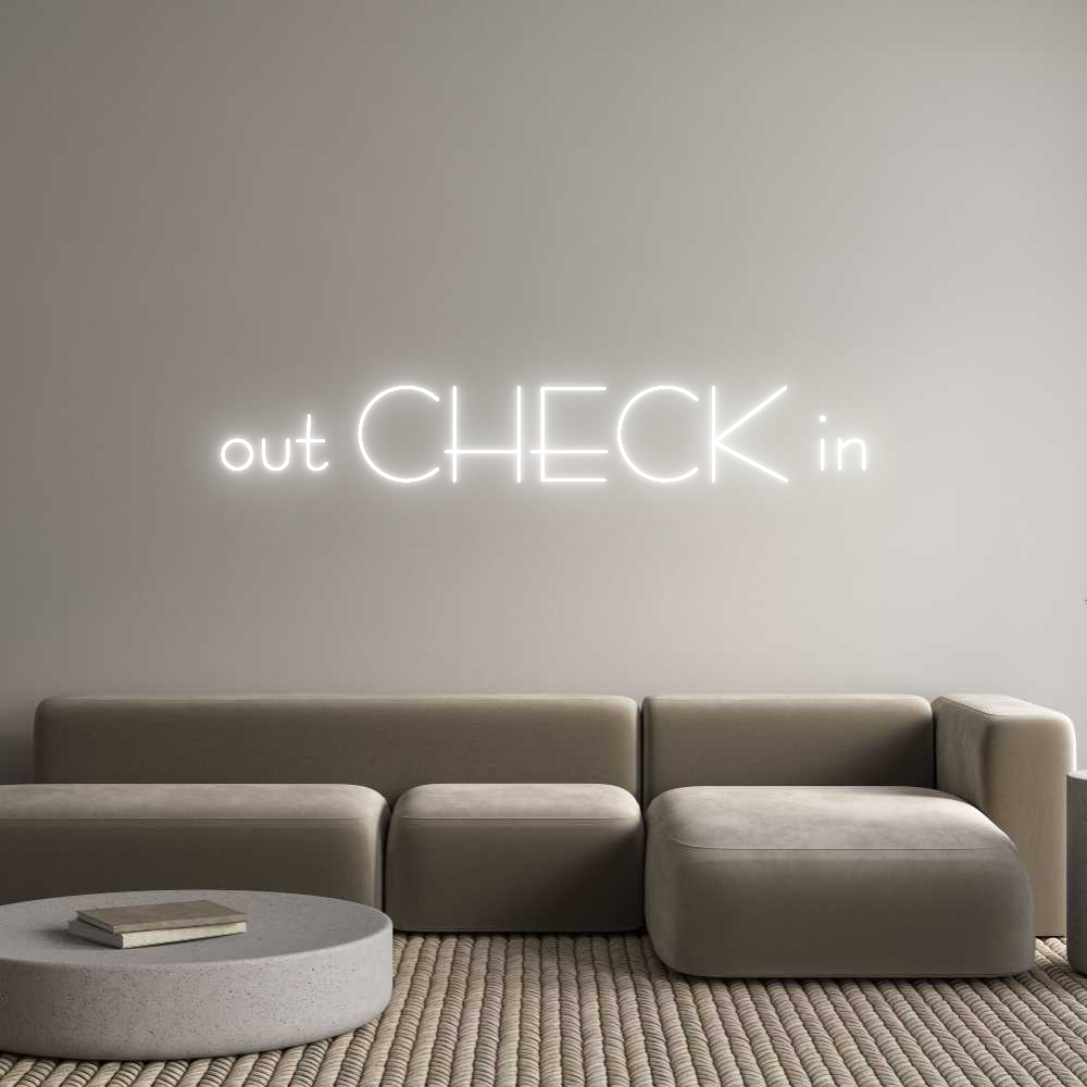 Custom Neon Sign Online Editor out CHECK in