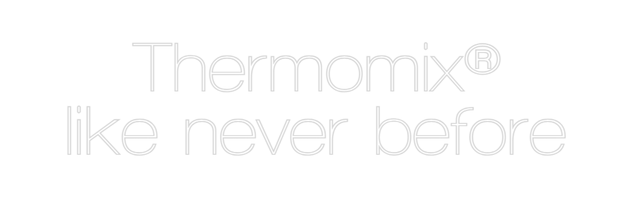 Custom Neon Sign Online Editor Thermomix®
l...