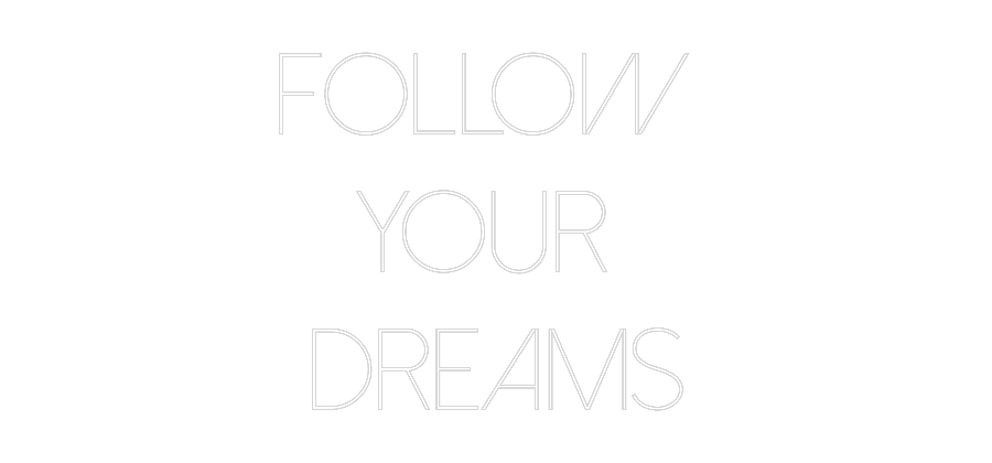 Custom Neon Sign Online Editor FOLLOW 
YOUR...