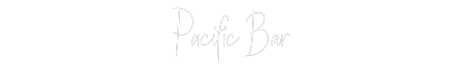 Custom Neon Sign Online Editor  Pacific Bar