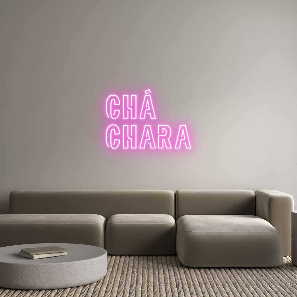 Custom Neon Sign Online Editor CHÁ
CHARA