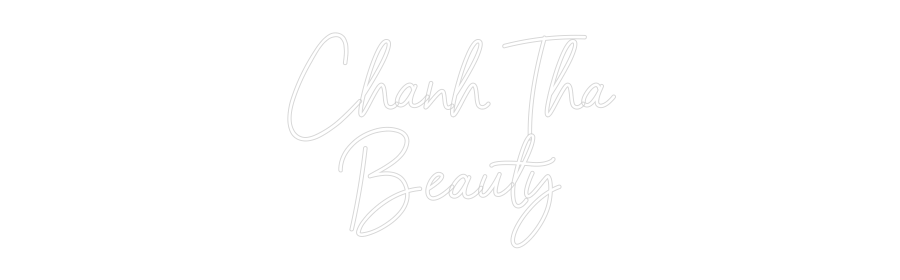 Custom Neon Sign Online Editor Chanh Tha
Be...