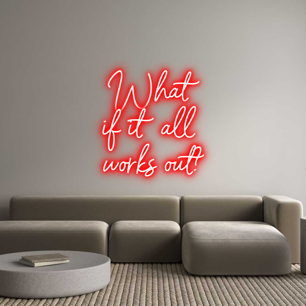 Custom Neon Sign Online Editor What
if it a...