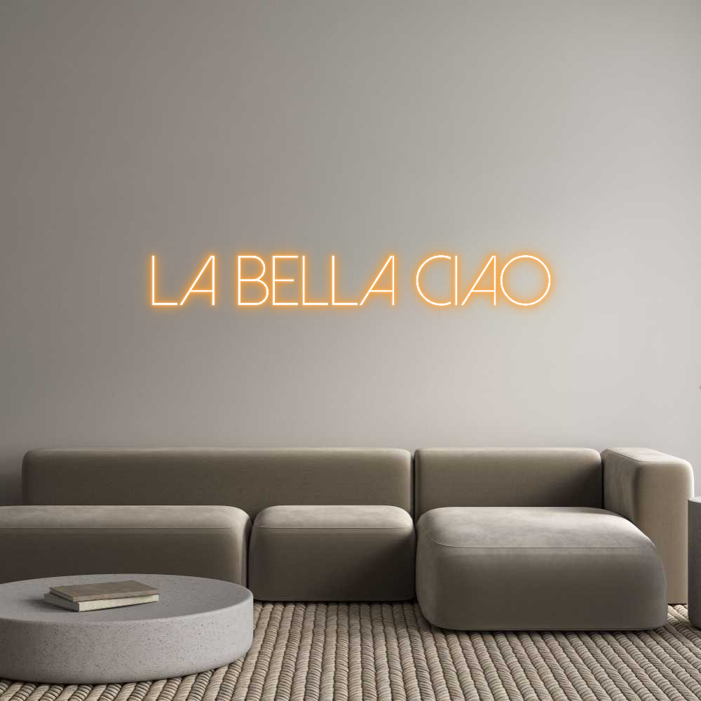 Custom Neon Sign Online Editor la Bella Ciao