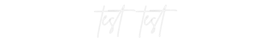 Custom Neon Sign Online Editor test test