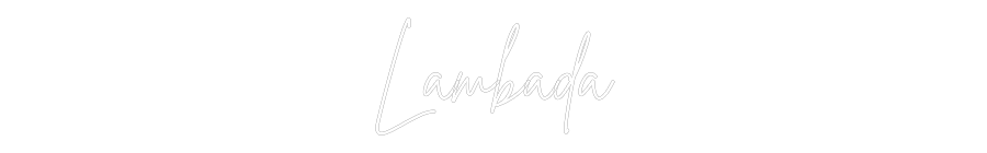 Custom Neon Sign Online Editor Lambada