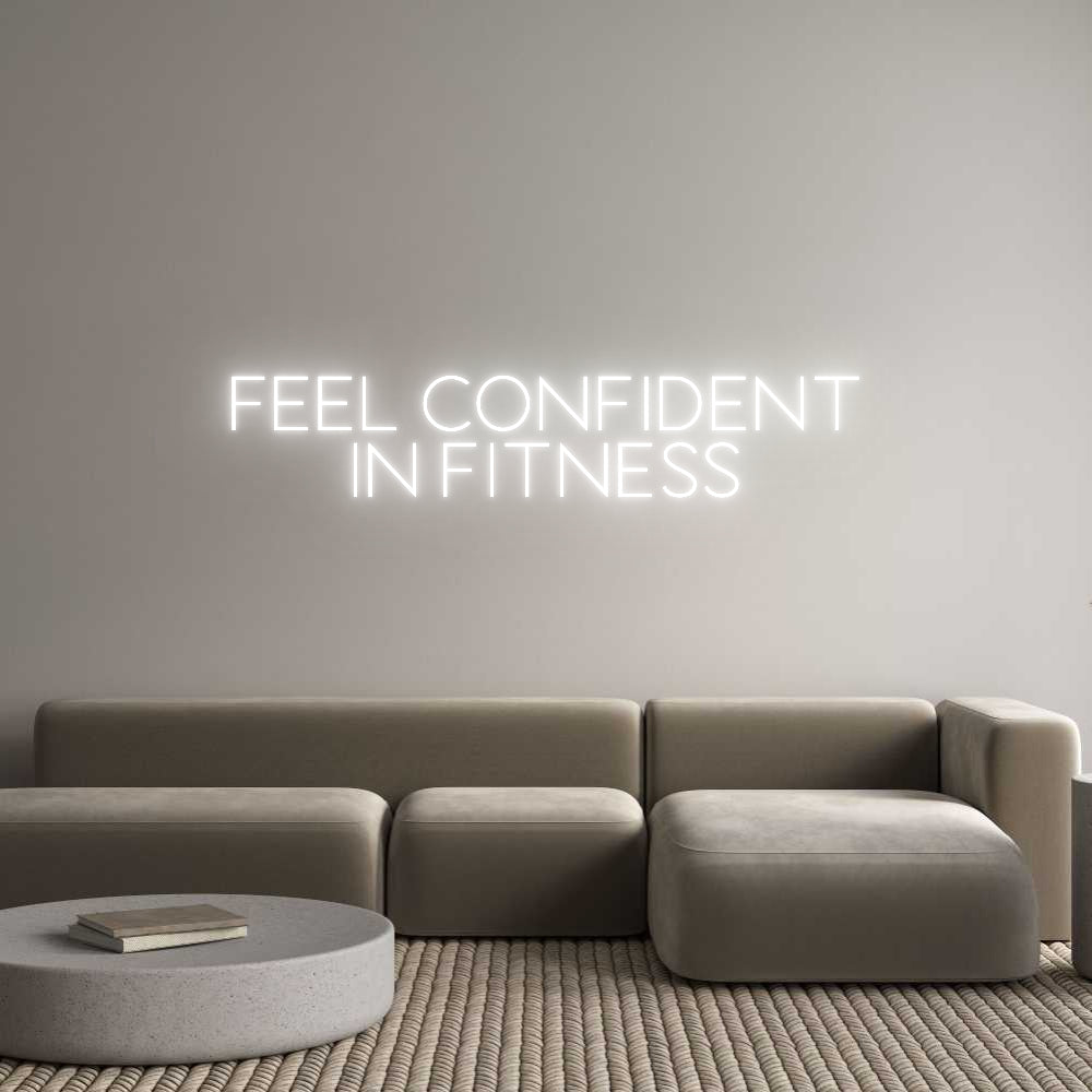 Custom Neon Sign Online Editor FEEL CONFIDEN...